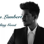 Adam Lambert — Feeling good (мне хорошо)
