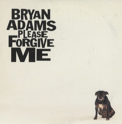 Bryan Adams - Please Forgive Me (Пожалуйста, прости меня)